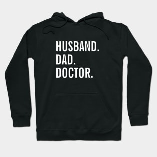 Husband Dad Doctor Hoodie